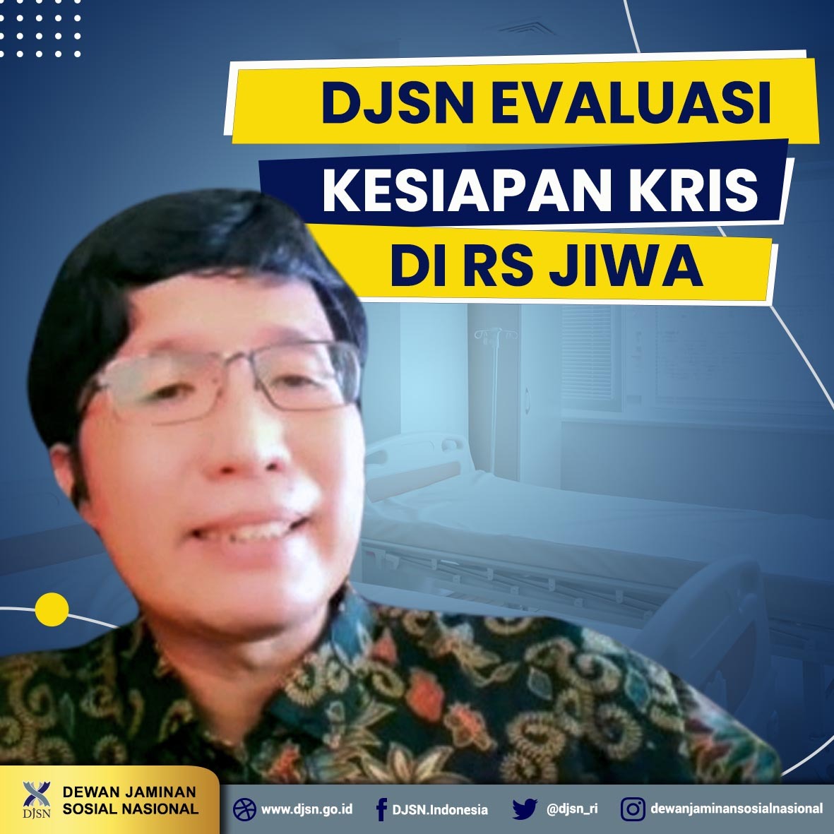 DJSN Evaluasi Kesiapan KRIS di RSJ
